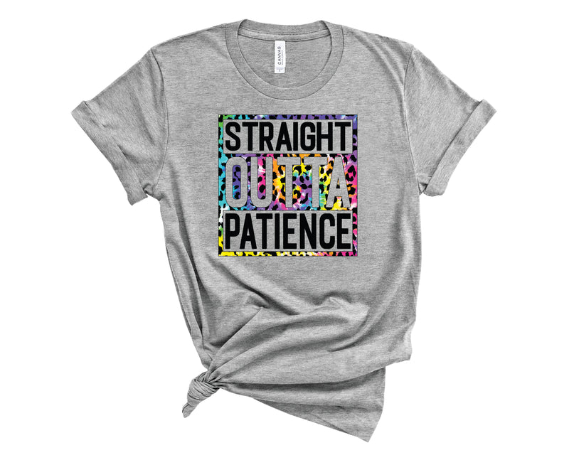 Straight Outta Patience Colorful Leopard - Graphic Tee