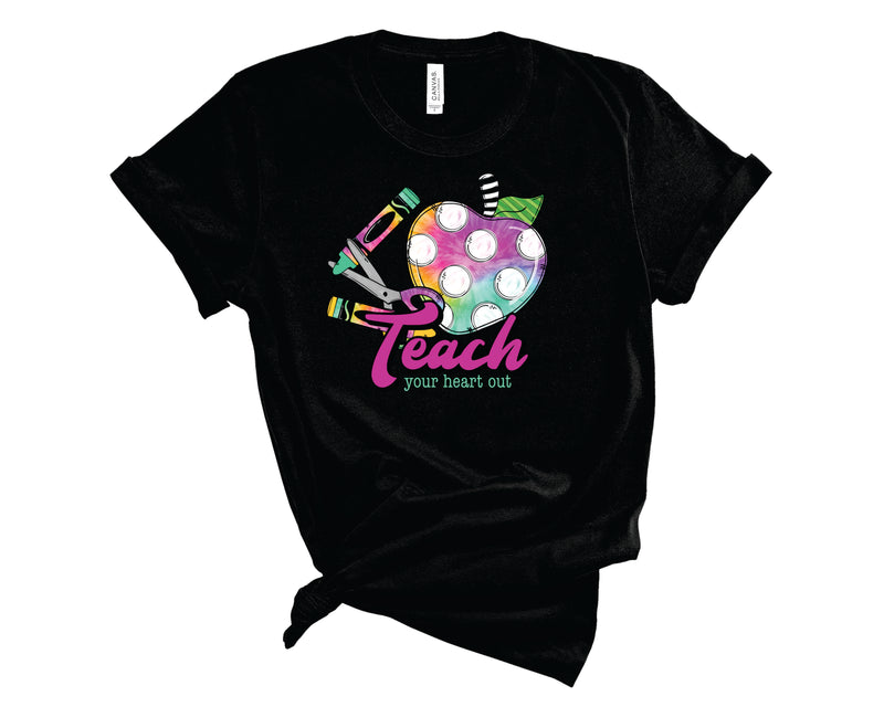 Teach Your Heart Out- Graphic Tee