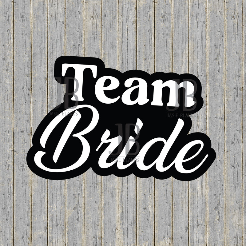 Team Bride Photo Prop
