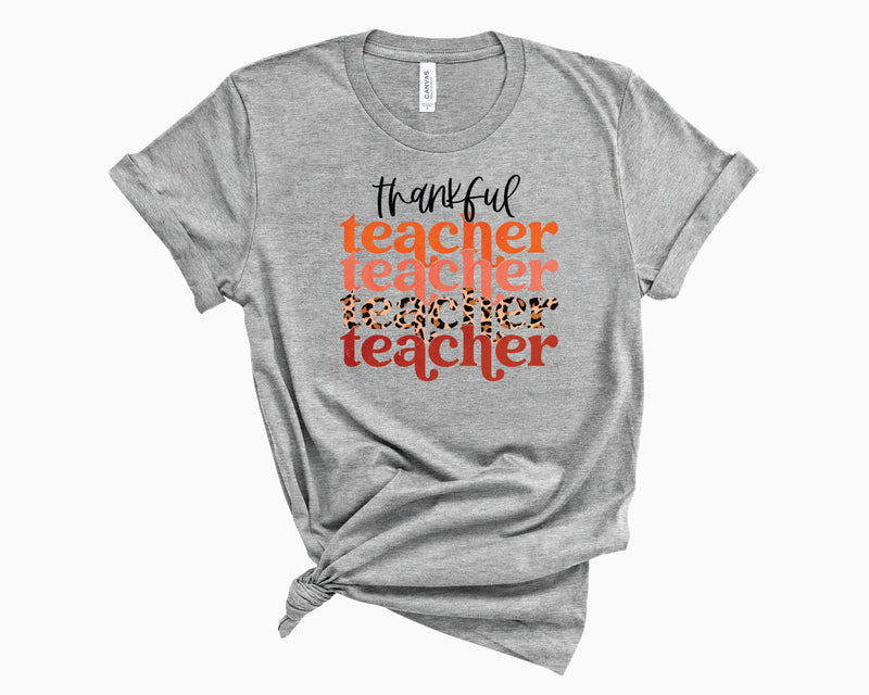 Thankful Teacher Stacked- Graphic Tee