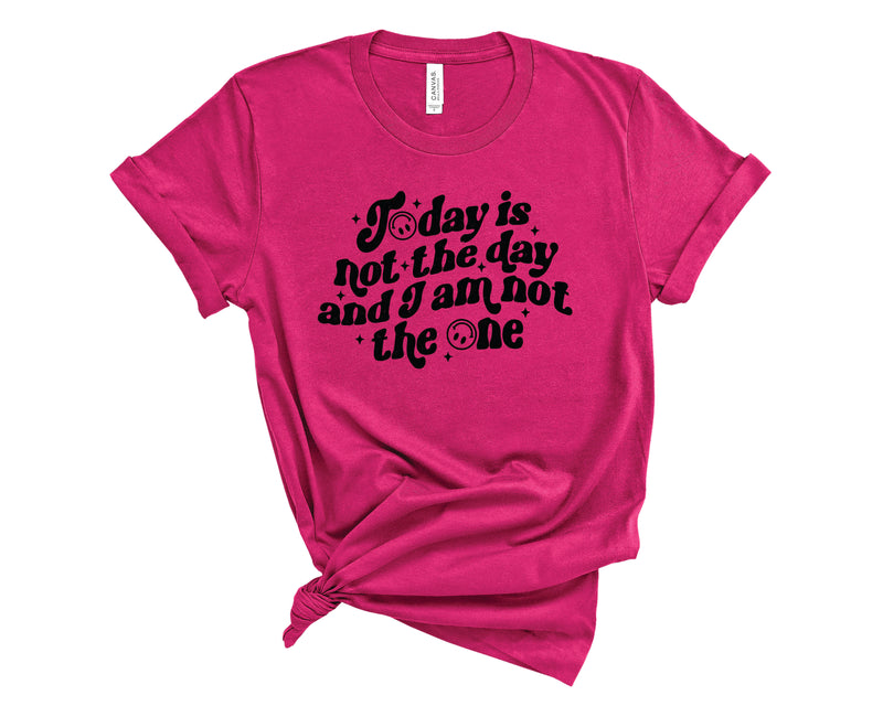 Today Is Not The Day Retro - Graphic Tee