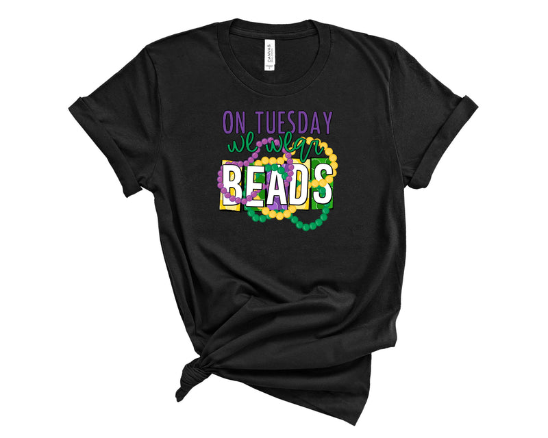 Tuesday we wear beads - Transfer