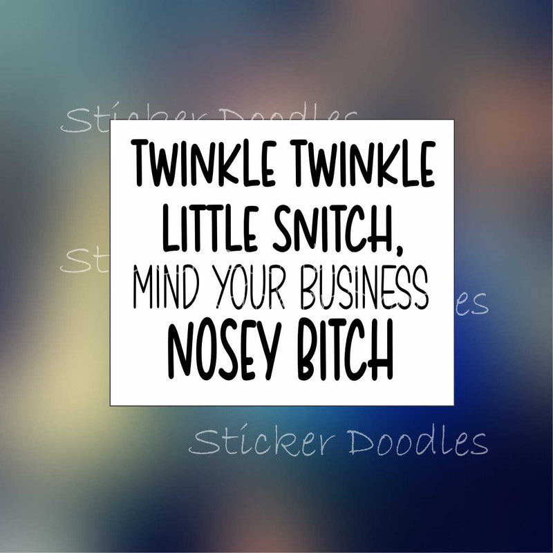 Twinkle Twinkle Little Snitch - Sticker