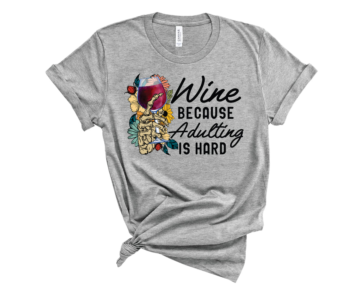 Wine Adulting Is Hard -  Transfer