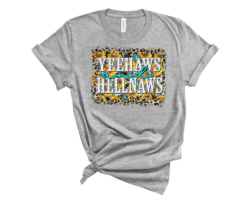Yeehaws and Hellnaws - Graphic Tee