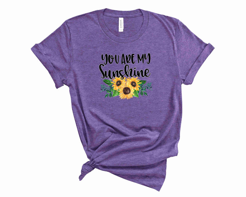 You are my Sunshine - Graphic Tee