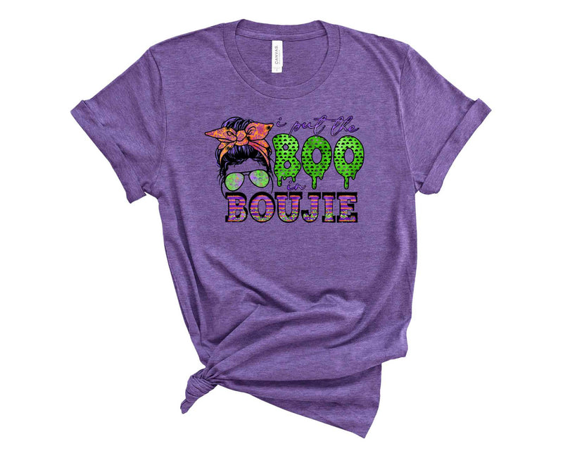 i put the boo in boujie - Graphic Tee