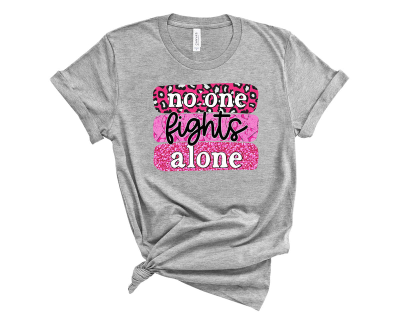 no one fights alone - Graphic Tee