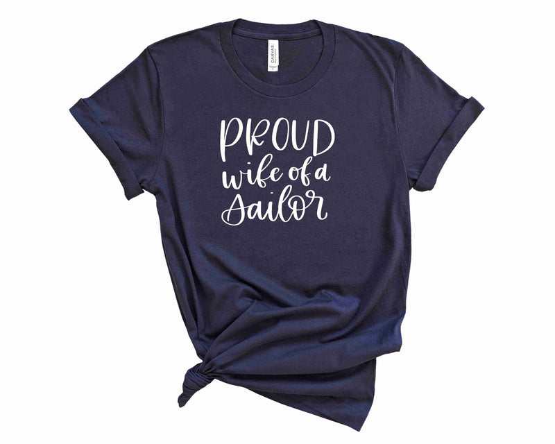Proud Wife Of A Sailor- Graphic Tee