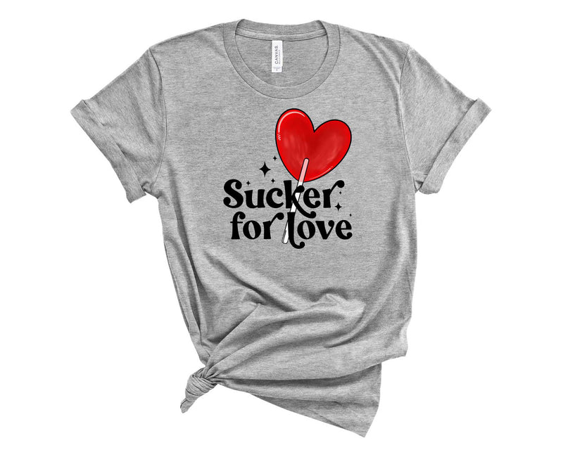 Sucker for Love - Graphic Tee